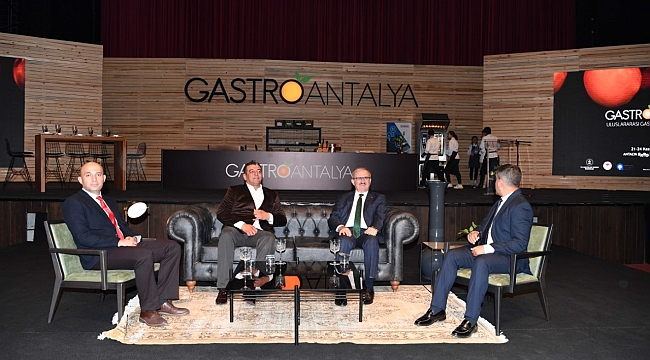 Gastronomi Dünyası Antalya’da biraraya geldi
