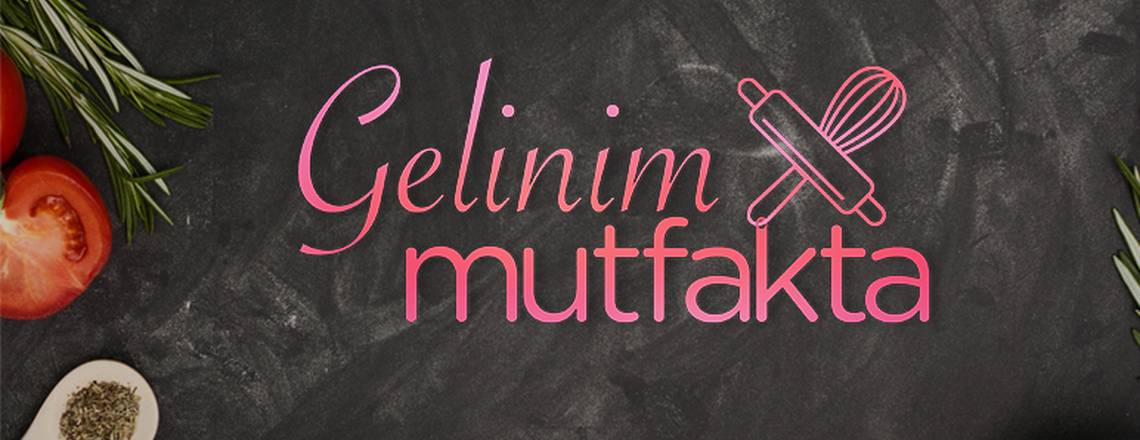 FATİH ÜREK İLE GELİNİM MUTFAKTA PAZARTESİ BAŞLIYOR !...
