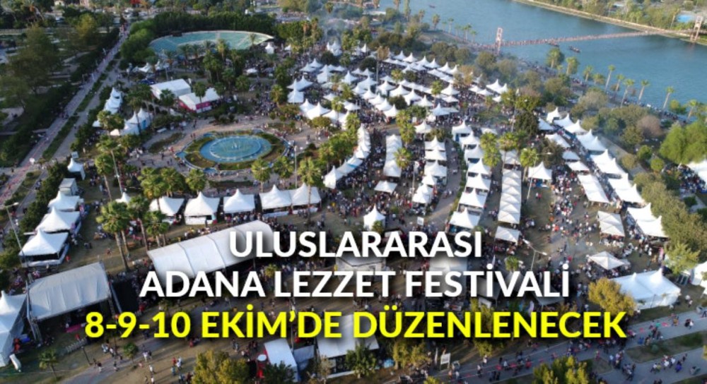 Adana Lezzet Festivali 8-9-10 Ekim 2021